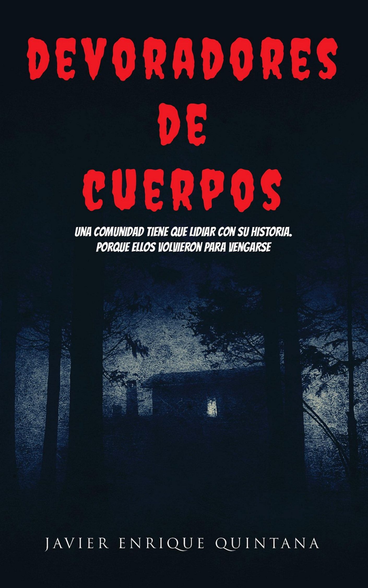 DEVORADORES DE CUERPOS